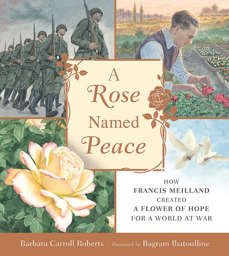Illustrated cover of "A Rose Named Peace" The cover has 4 illustrations in quadrants — top left is soldiers marching, top right is a name in a vest tending his roses, bottom right are 2 doves in the sky, and bottom right is a single rose.