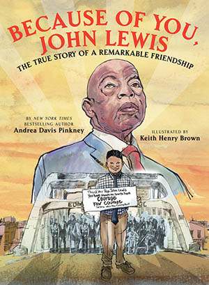 Illustrated children's book cover of Because of You, John Lewis. It features John Lewis, as well as an illustration of the Pettis bridge protest.
