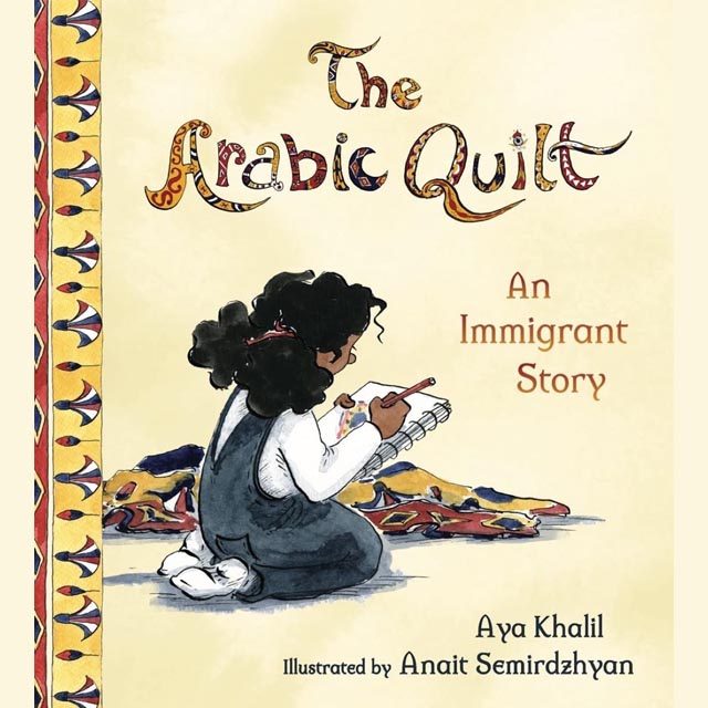 Illustrated children's book cover of an Arab girl kneeling on the floor sewing a patchwork quilt.