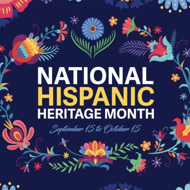 Colorful Hispanic-inspired illustrations around text: National Hispanic Heritage Month, September 15 to October 15