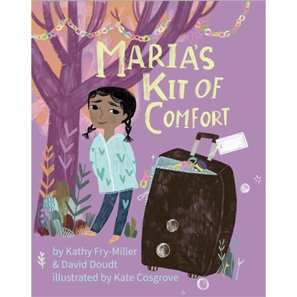 Illustrated book cover for Maria's Kit of Comfort, showing a young girl with braids and a sweatshirt standing under a tree with a rolling suitcase next to her