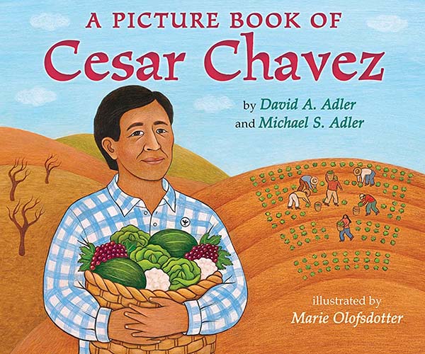 Illustrated book cover of The Picture Book of Cesar Chavez