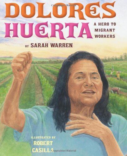 Illustrated book cover of Dolores Huerta with her fist raised. Farm rows are visible behind her.